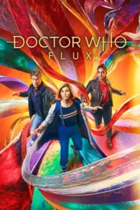 Doctor Who Series 13 (Flux)