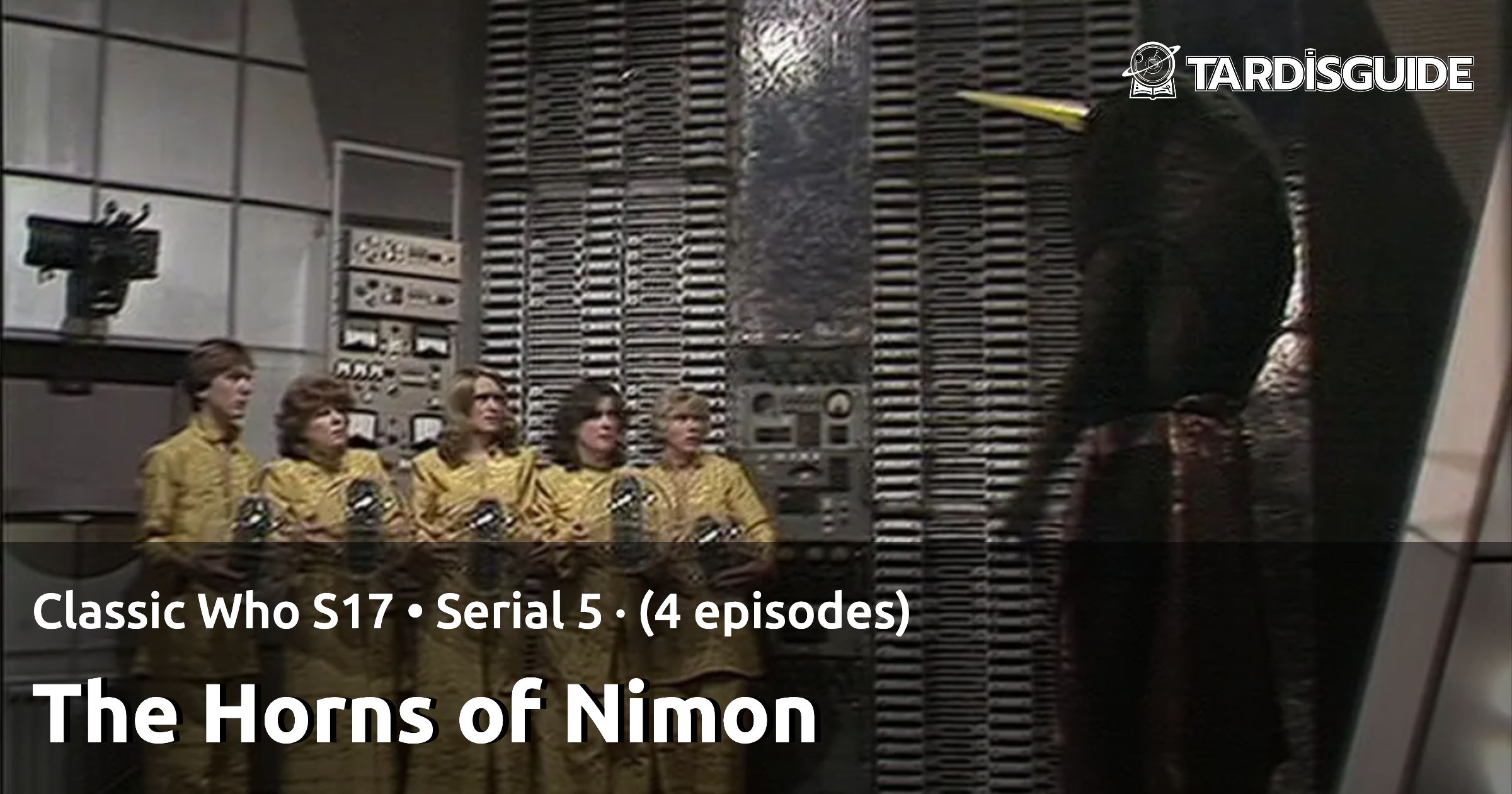 The Horns Of Nimon · Classic Who S17 • Serial 5 · (4 Episodes) · TARDIS ...